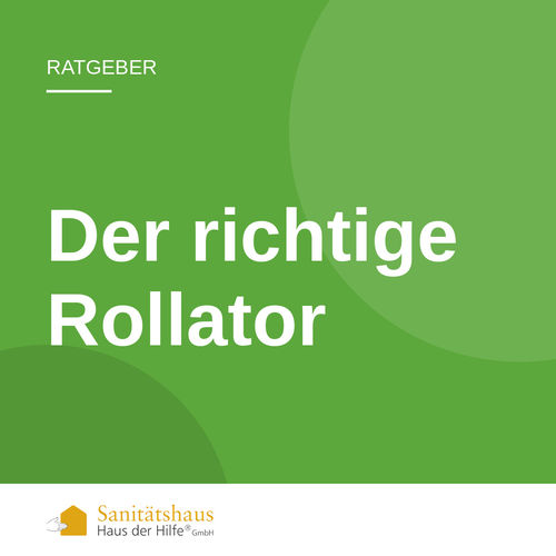 Beitragsbild: Der richtige Rollator – Sanitätshaus Haus der Hilfe